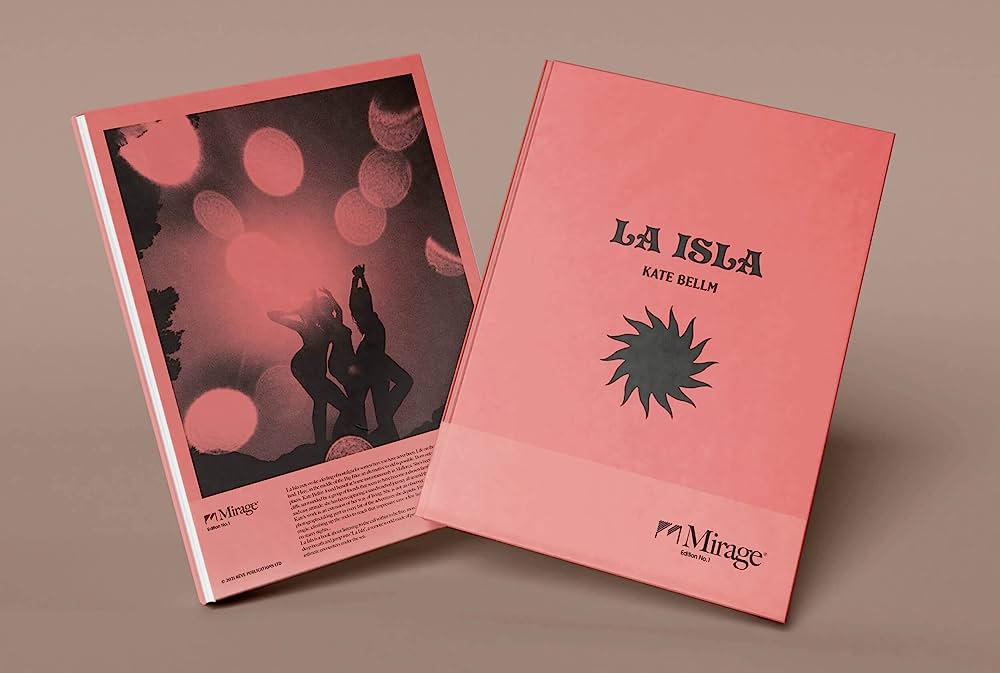 LA ISLA x KATE BELLM / MIRAGE EDITION No. 1