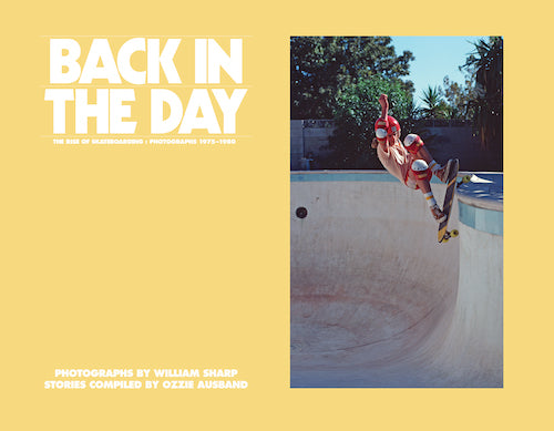 BACK IN THE DAY / SKATE PHOTOGRAPHY BOOK